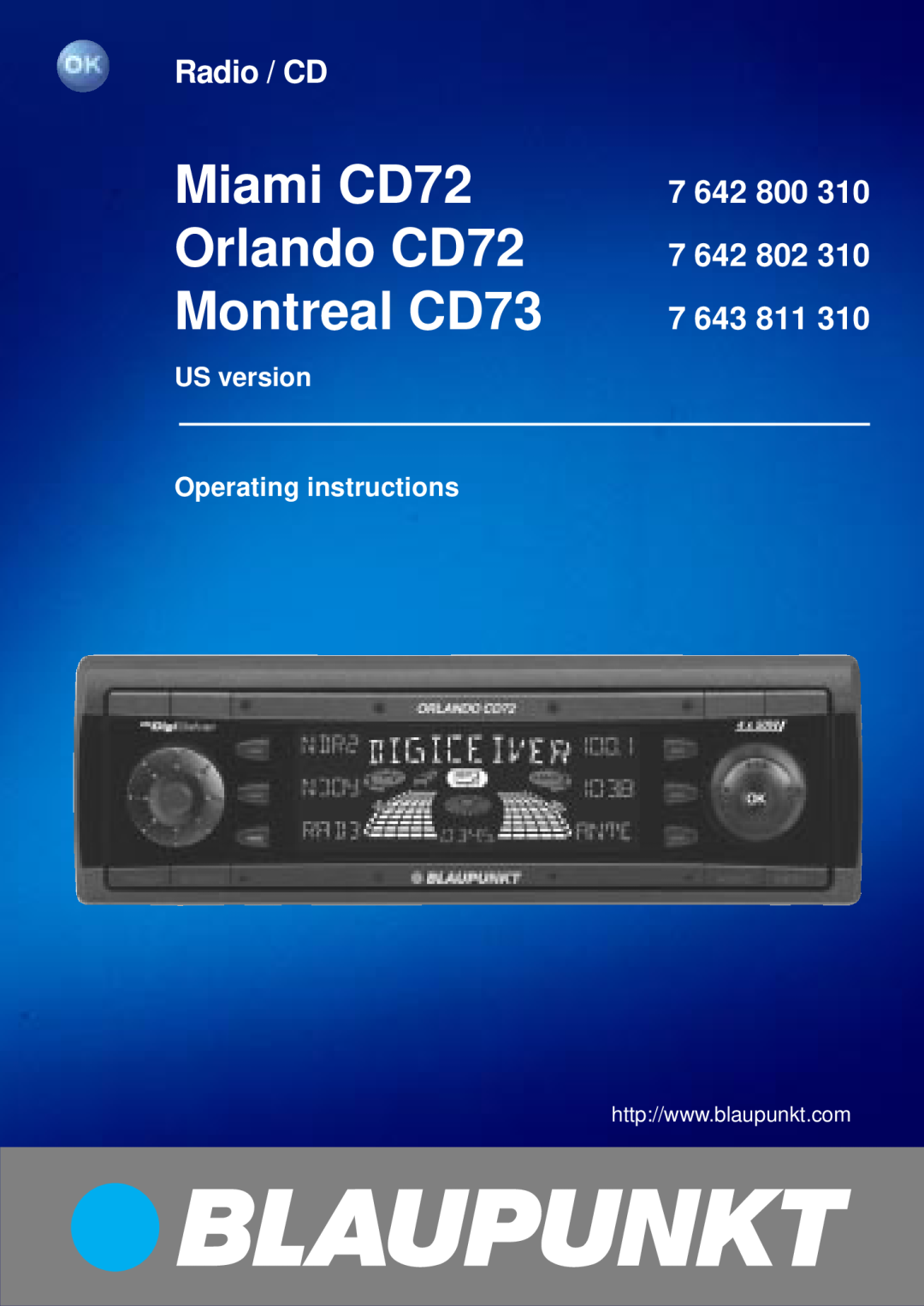 Blaupunkt CD74 operating instructions Miami CD72, Orlando CD72, Montreal CD73, Radio / CD, 7 642 800, 7 642 802, 7 643 811 