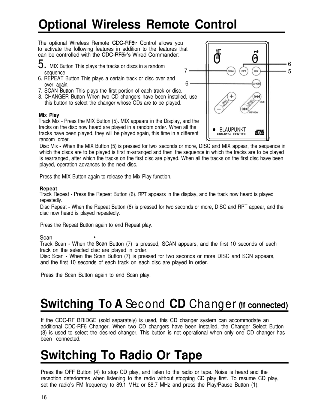 Blaupunkt CDC-RF6IR manual Optional Wireless Remote Control, Switching To Radio Or Tape 