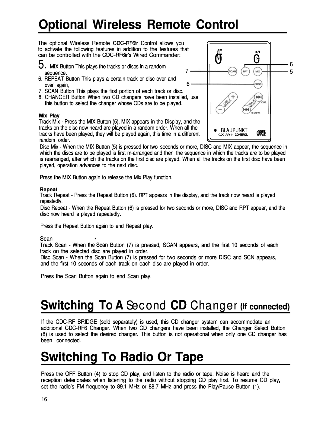 Blaupunkt CDC-RF6IR manual Optional Wireless Remote Control, Switching To Radio Or Tape 