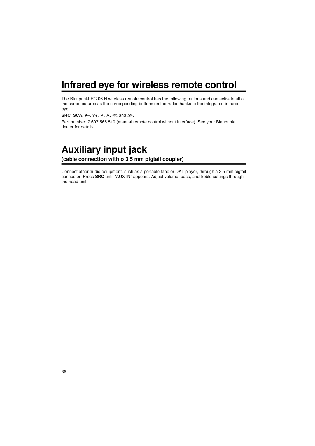 Blaupunkt CM 127 operating instructions Infrared eye for wireless remote control, Auxiliary input jack 