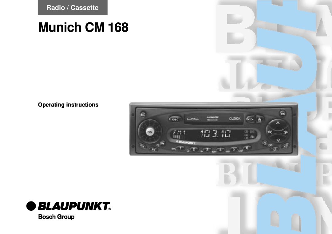 Blaupunkt CM 168 operating instructions Munich CM, Radio / Cassette, English 