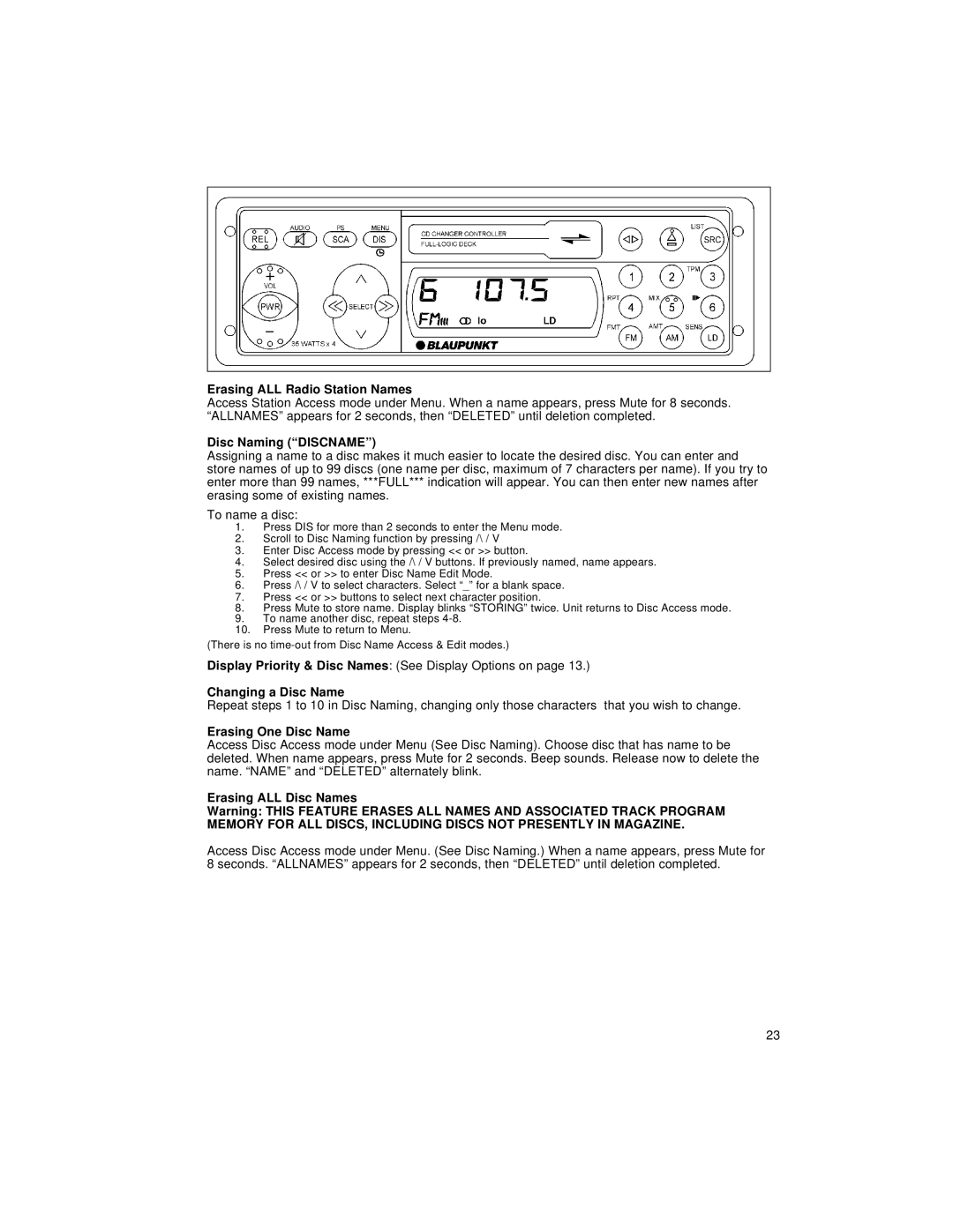 Blaupunkt CM147 manual Erasing ALL Radio Station Names, Disc Naming Discname, Changing a Disc Name, Erasing One Disc Name 