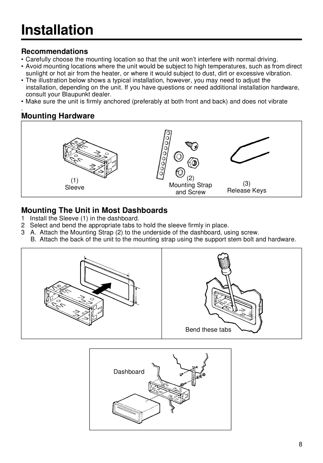 Blaupunkt CR127 manual Installation, Recommendations, Mounting Hardware, Mounting The Unit in Most Dashboards 