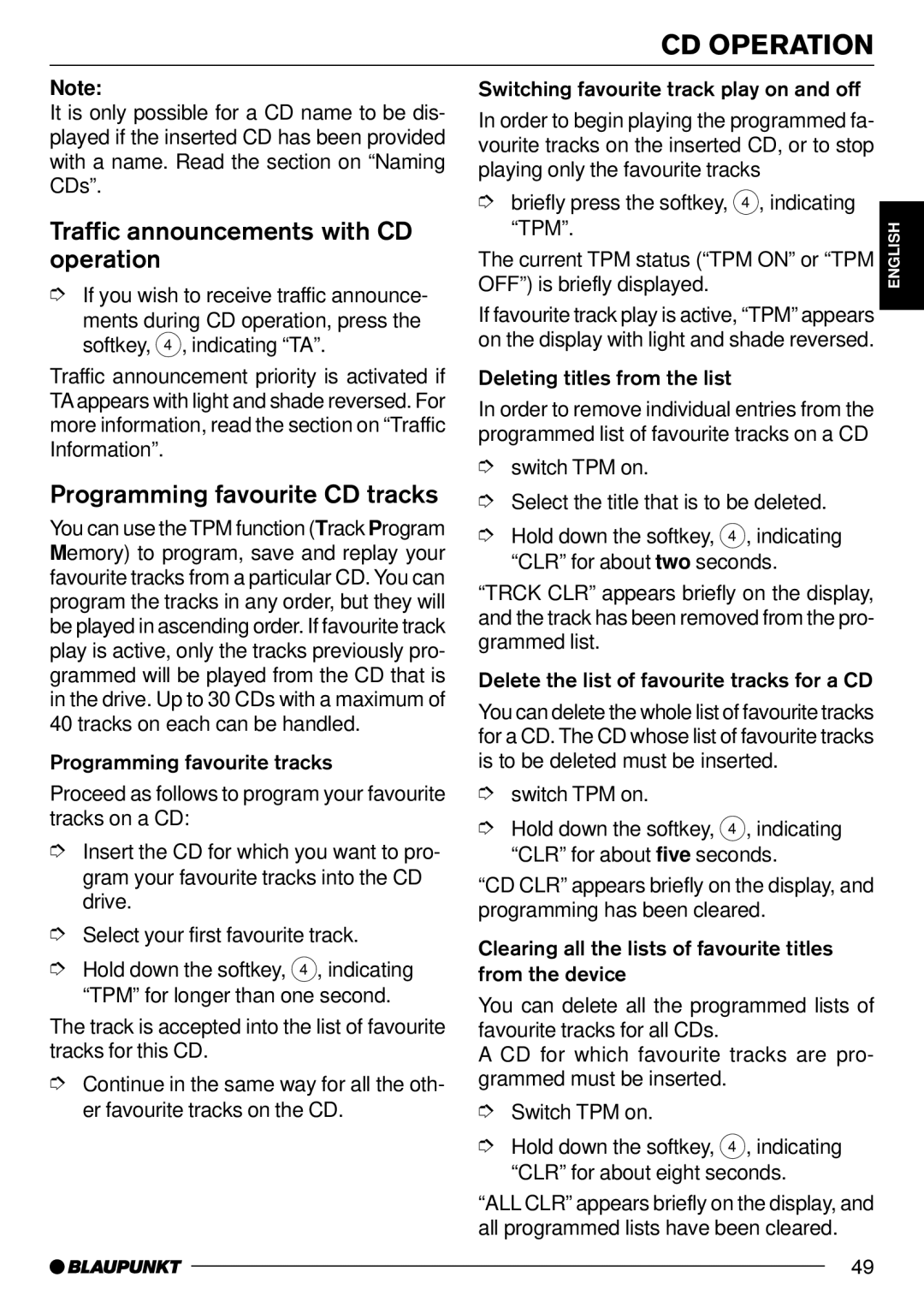 Blaupunkt Denver CD70, Phoenix CD70, Orlando CD70 Traffic announcements with CD operation, Programming favourite CD tracks 