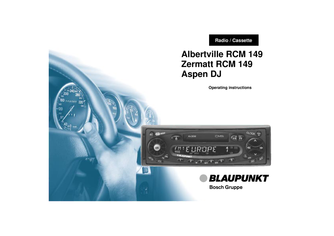 Blaupunkt RCM 149 operating instructions Albertville RCM Zermatt RCM Aspen DJ 