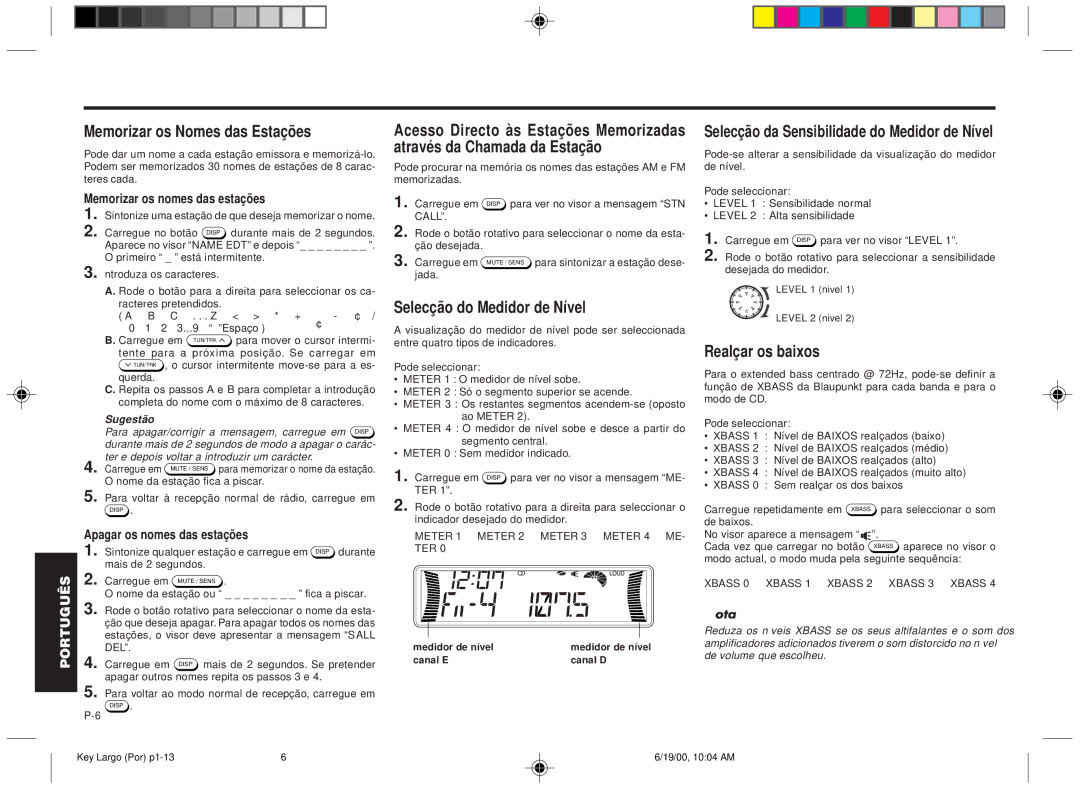 Blaupunkt DM2000 manual Memorizar os Nomes das Estações, Selecção do Medidor de Nível, Realçar os baixos 