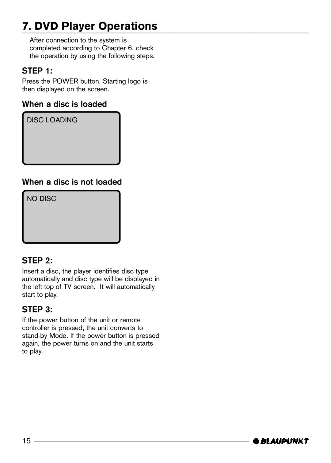 Blaupunkt DVD-ME R manual DVD Player Operations, Step, When a disc is loaded, When a disc is not loaded 