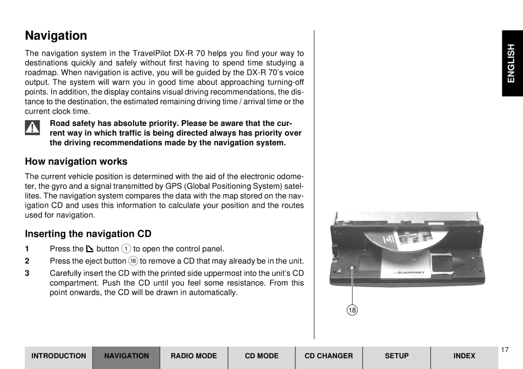 Blaupunkt DX-R70 operating instructions Navigation, How navigation works, Inserting the navigation CD 