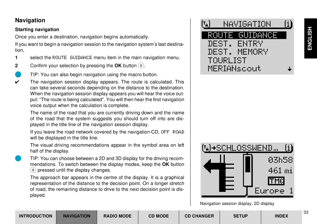 Blaupunkt DX-R70 operating instructions Route Guidance, DEST. Entry DEST. Memory Tourlist, Starting navigation 