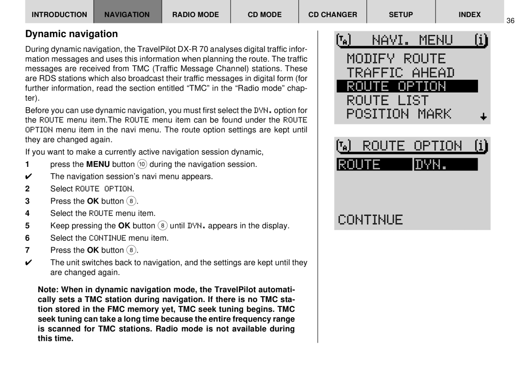 Blaupunkt DX-R70 operating instructions Route Option, Route DYN 