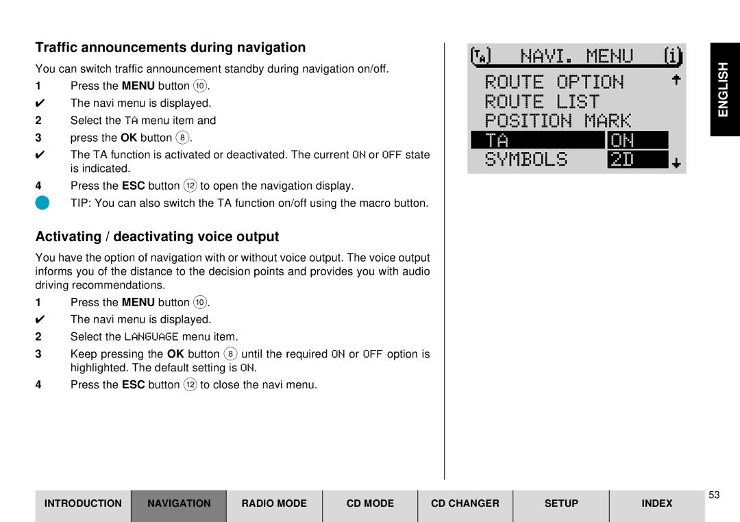 Blaupunkt DX-R70 Route Option Route List Position Mark, TA on, Traffic announcements during navigation 