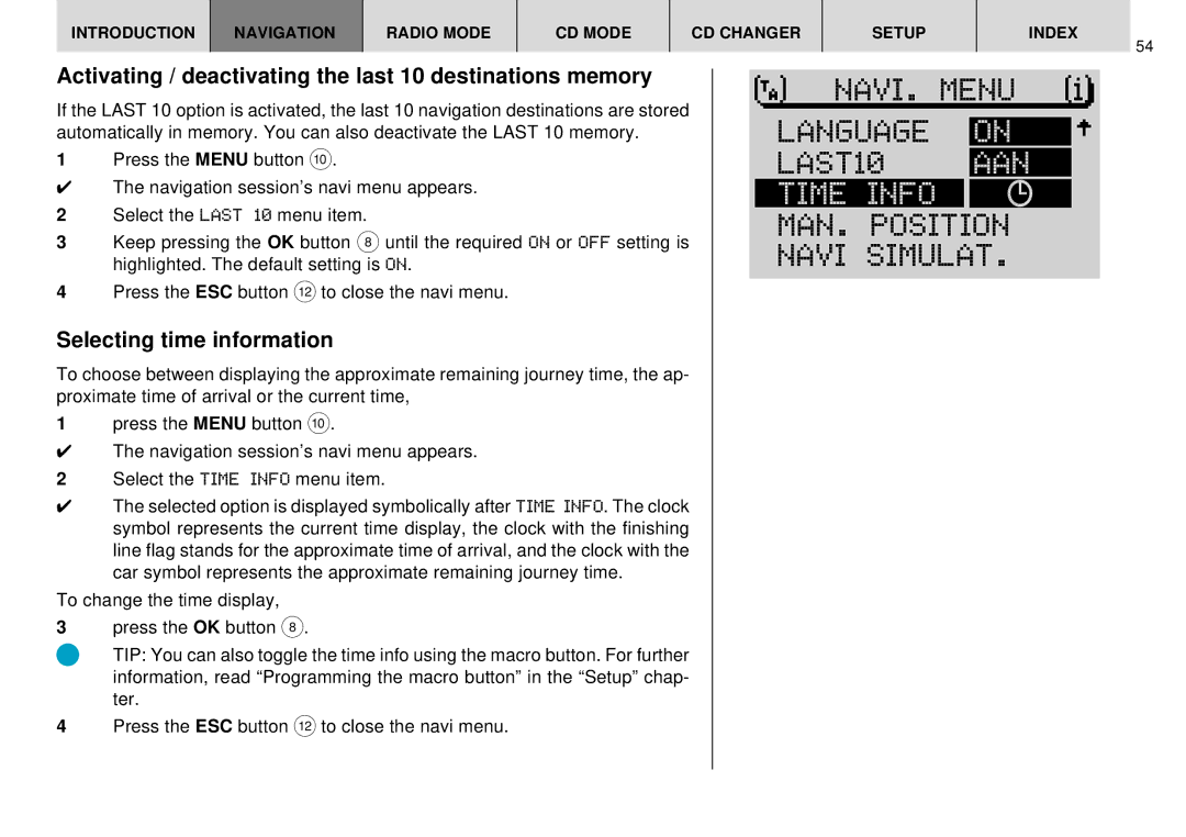 Blaupunkt DX-R70 Language on LAST10 AAN, Time Info, MAN. Position Navi Simulat, Selecting time information 