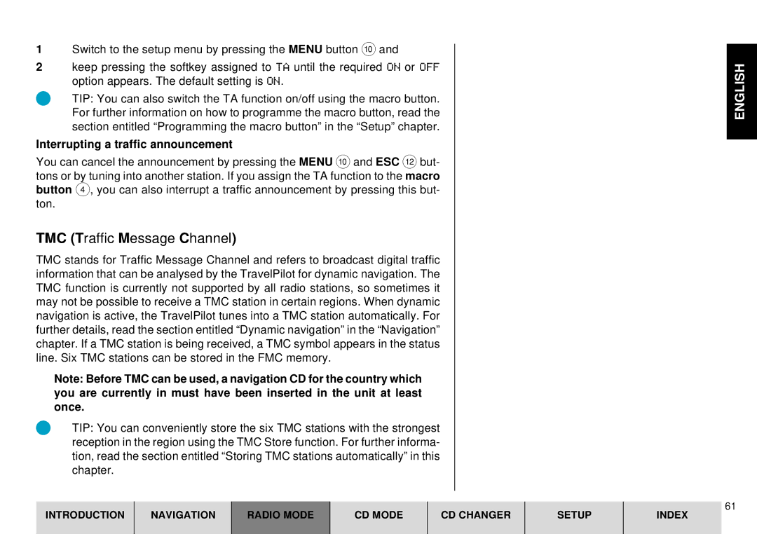 Blaupunkt DX-R70 operating instructions TMC Traffic Message Channel, Interrupting a traffic announcement 