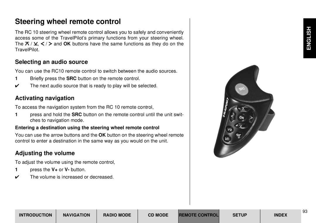 Blaupunkt DX-R70 operating instructions Steering wheel remote control, Selecting an audio source, Activating navigation 