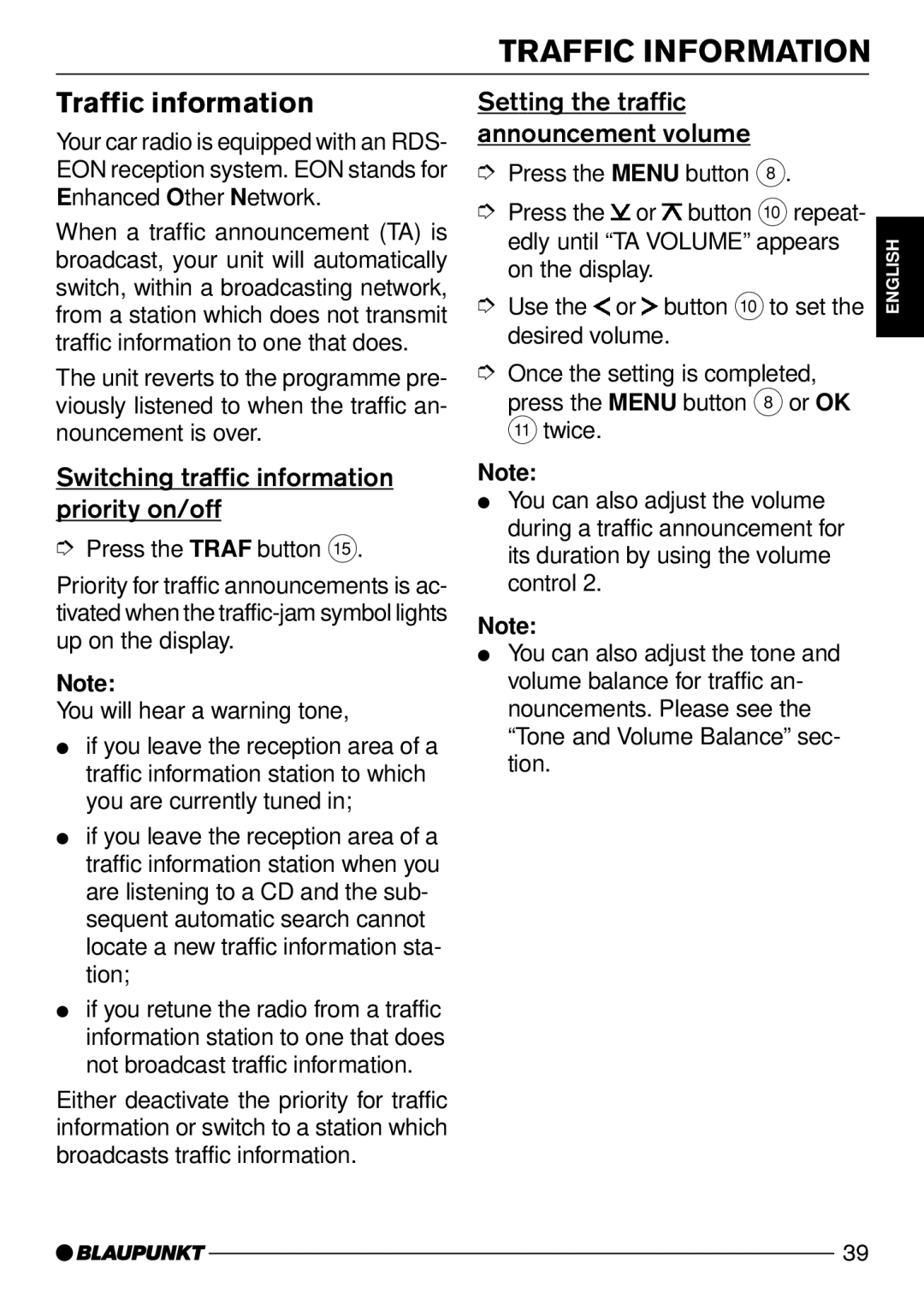 Blaupunkt Kansas DJ51, Hawaii DJ51 Traffic Information, Traffic information, Switching traffic information priority on/off 