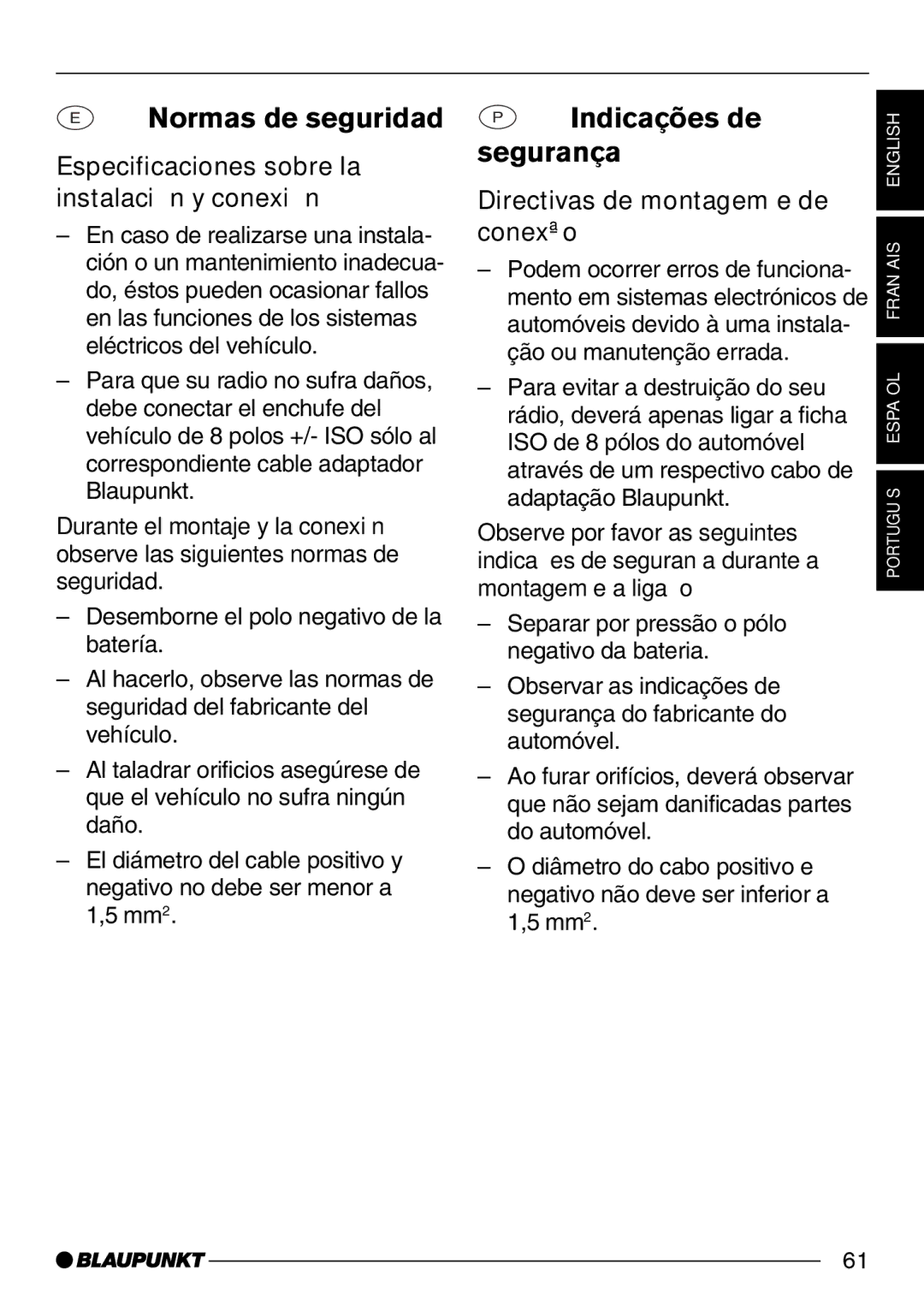 Blaupunkt St. Louis C32 Normas de seguridad, Indicações de segurança, Especificaciones sobre la instalación y conexión 