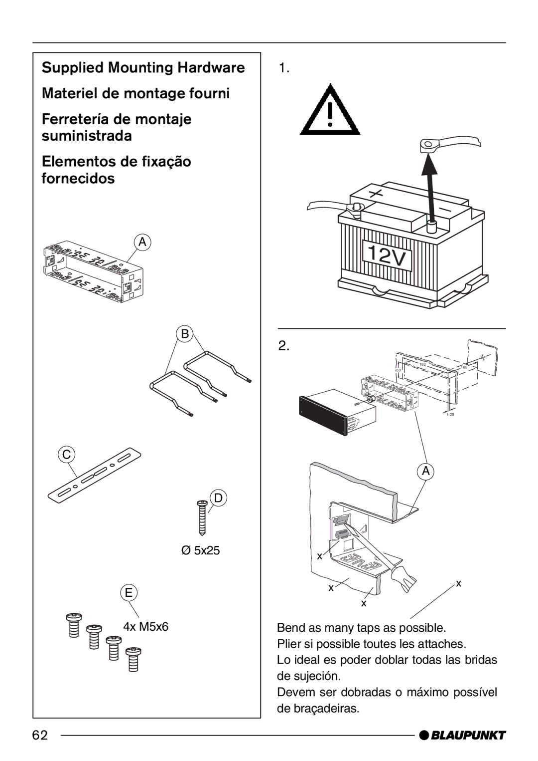 Blaupunkt Lexington C32 Supplied Mounting Hardware, Materiel de montage fourni, Ferretería de montaje, Suministrada 