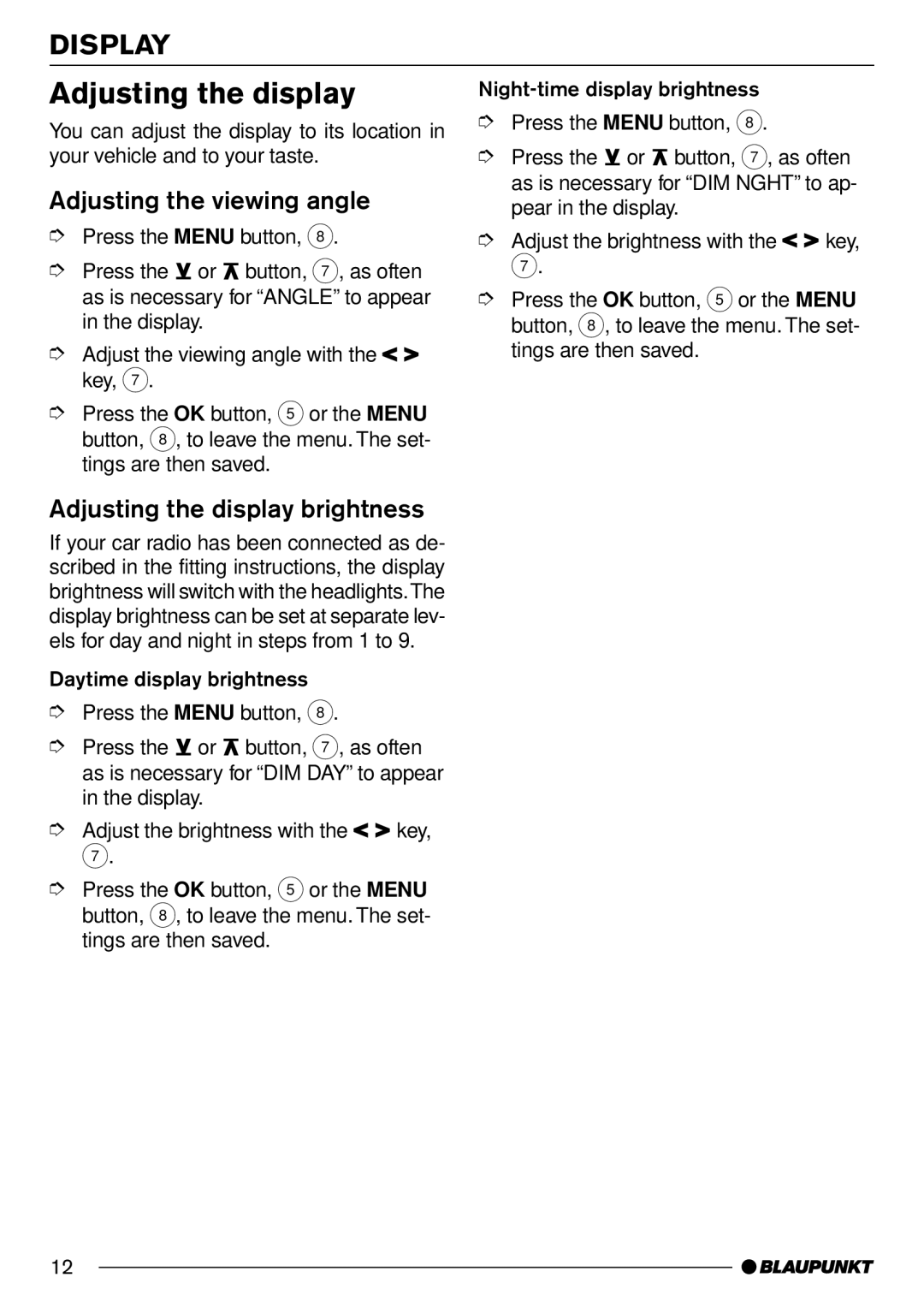 Blaupunkt MD70 installation instructions Adjusting the viewing angle, Adjusting the display brightness 