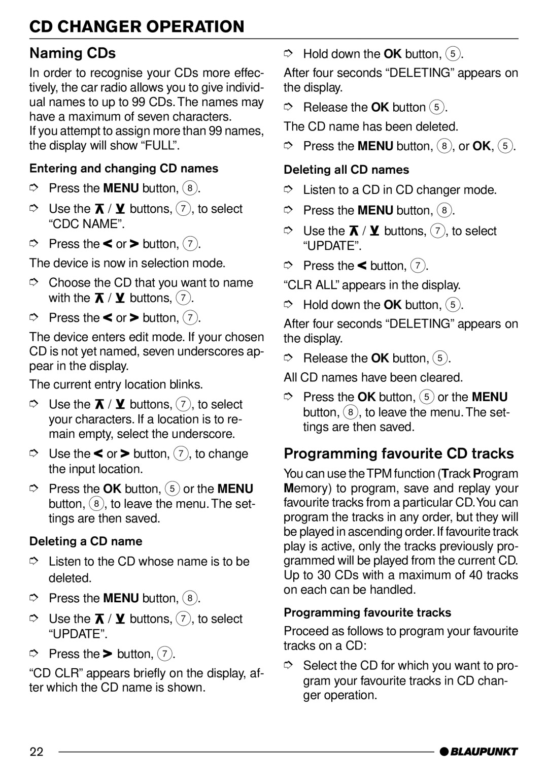 Blaupunkt MD70 installation instructions Naming CDs, Programming favourite CD tracks 