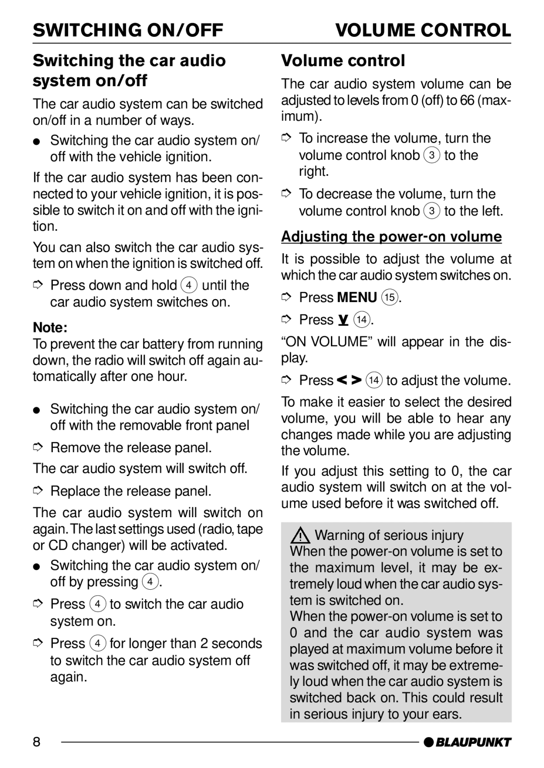 Blaupunkt Melbourne C30 Switching ON/OFF, Volume Control, Switching the car audio system on/off, Volume control 