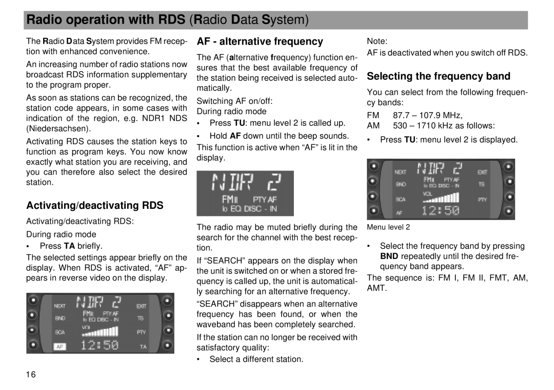 Blaupunkt Mnchen RDM 169 Radio operation with RDS Radio Data System, AF alternative frequency, Activating/deactivating RDS 