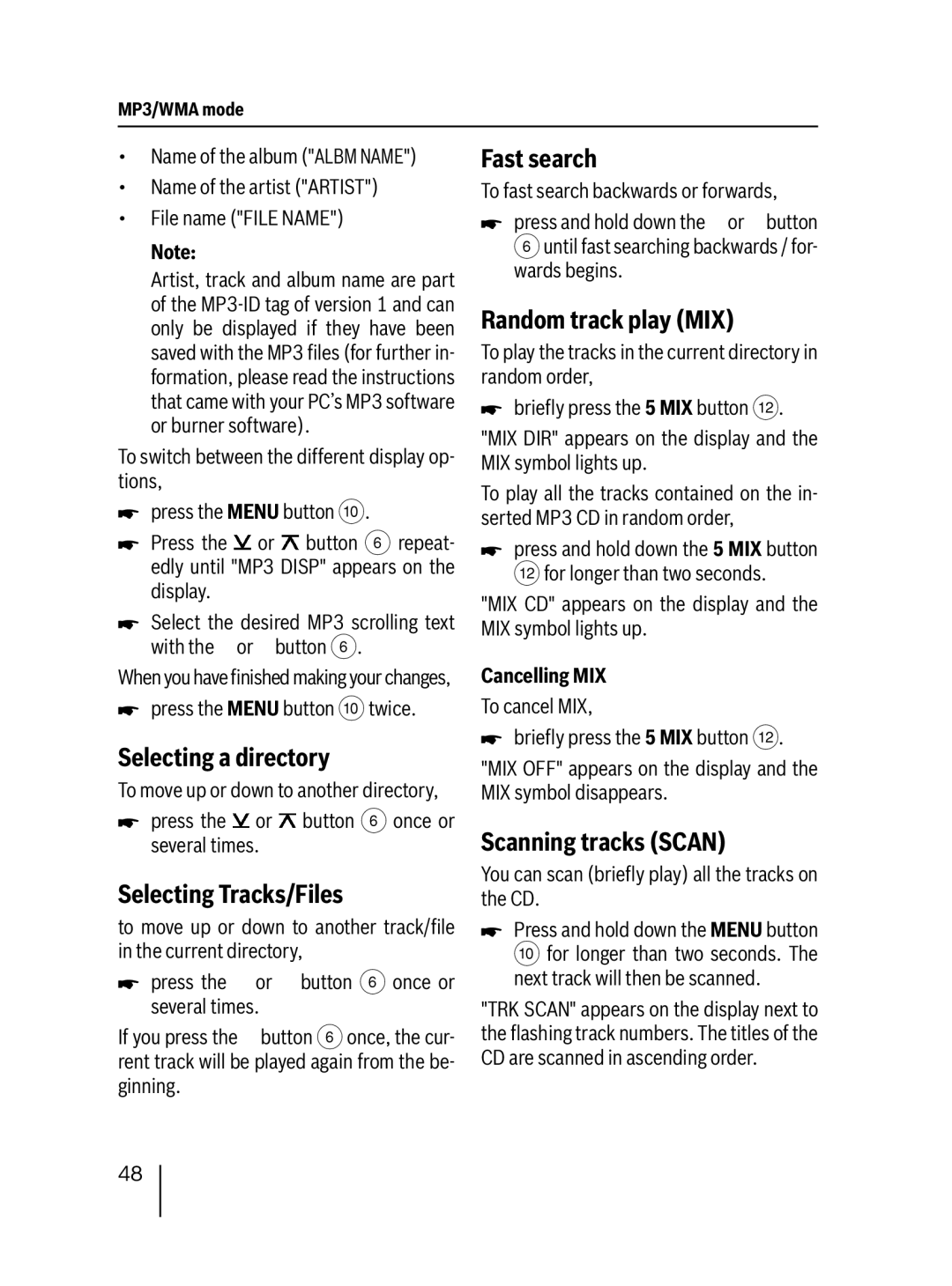 Blaupunkt MP27 operating instructions Selecting a directory, Selecting Tracks/Files, Fast search 