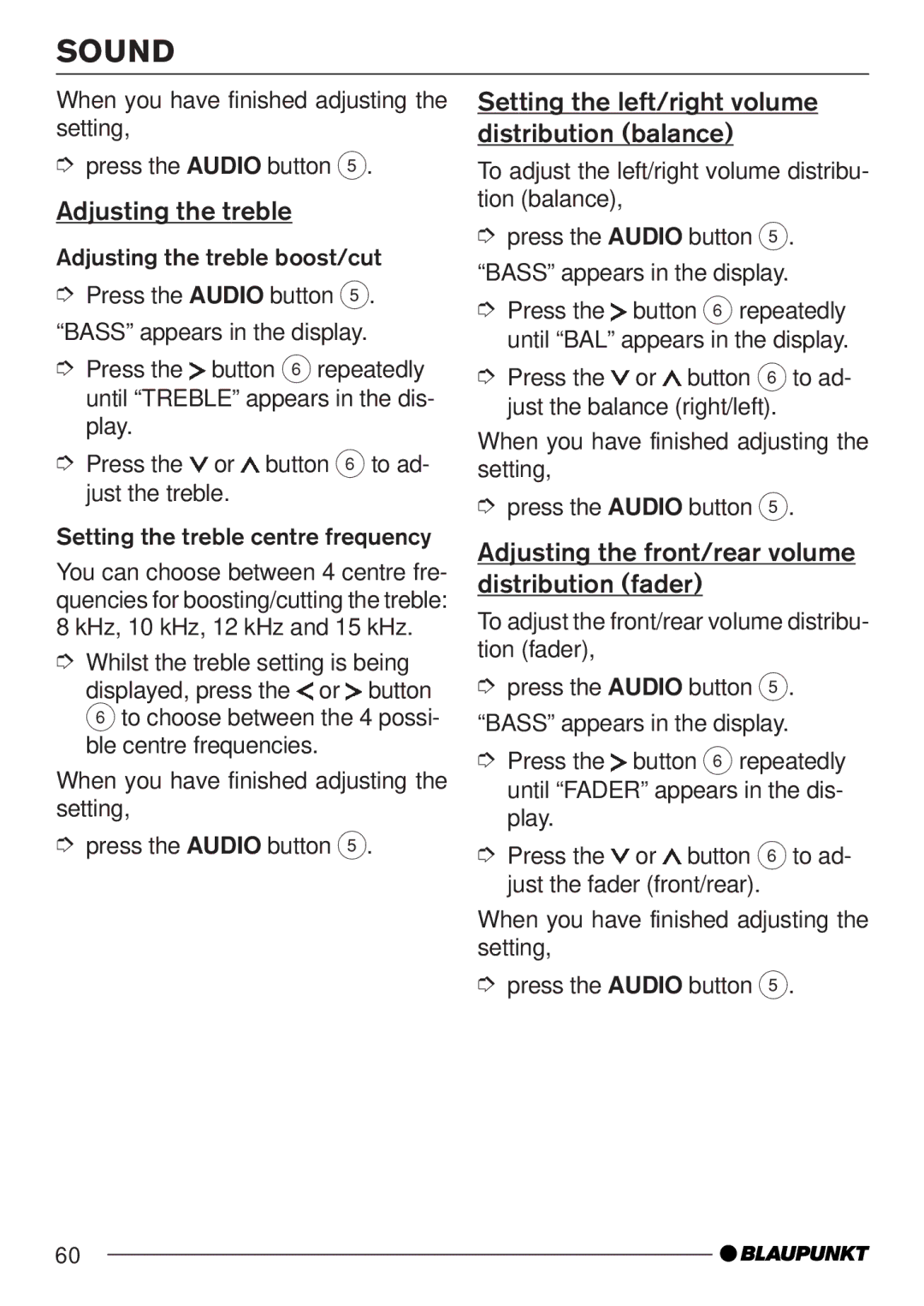 Blaupunkt MP35 operating instructions Adjusting the treble, Setting the left/right volume distribution balance 