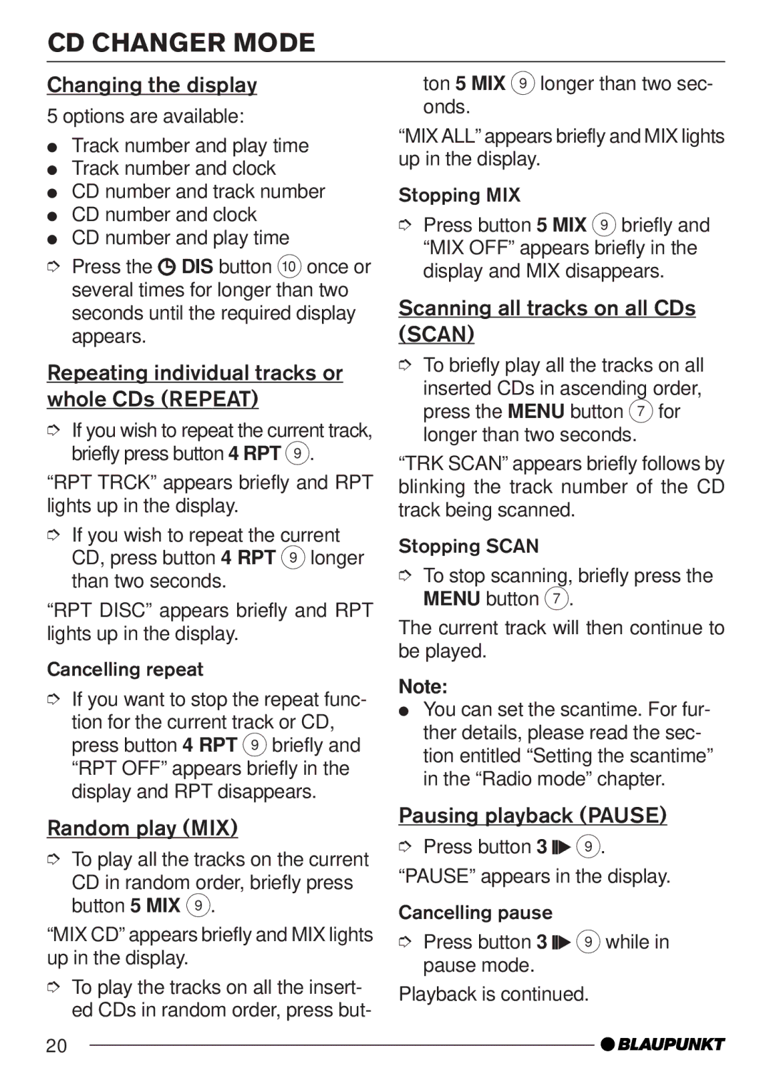 Blaupunkt MP35 operating instructions Repeating individual tracks or whole CDs Repeat, Scanning all tracks on all CDs Scan 