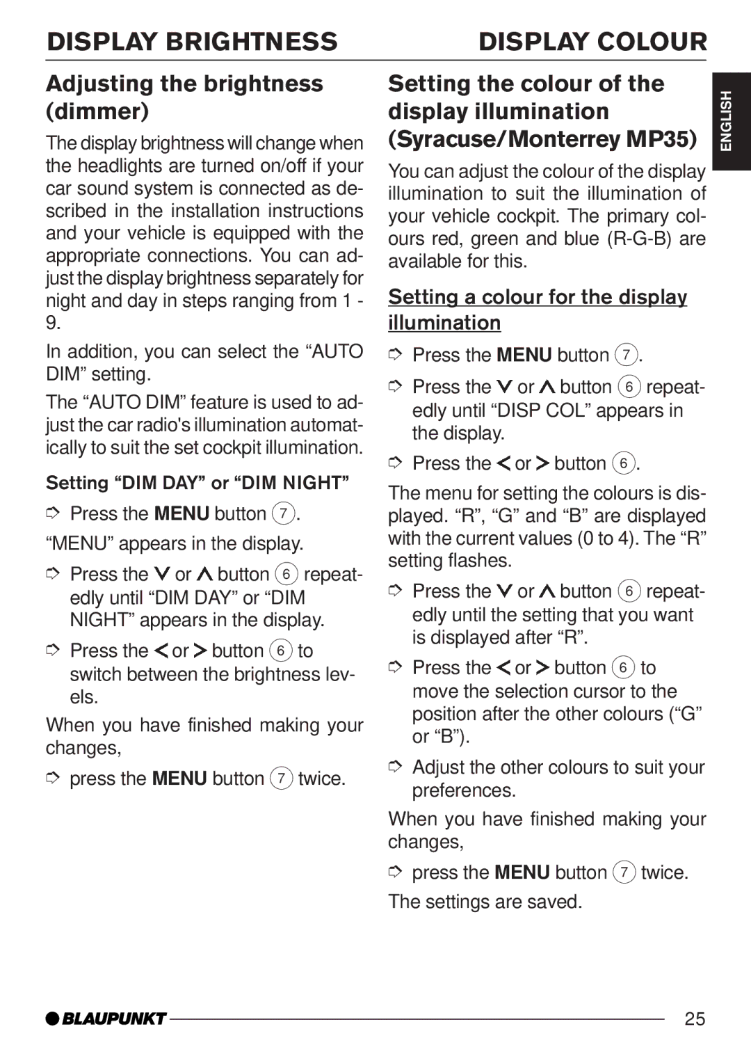 Blaupunkt MP35 Display Brightness Display Colour, Adjusting the brightness dimmer, Setting the colour 