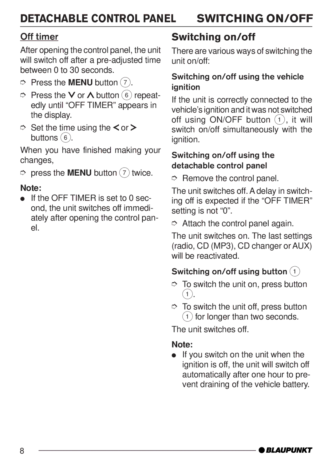 Blaupunkt MP35 Detachable Control Panel Switching ON/OFF, Switching on/off, Off timer, Unit switches off 