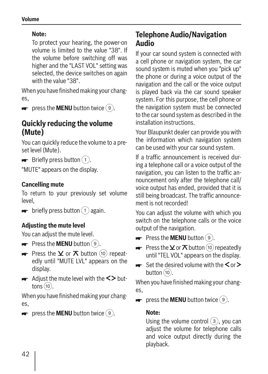 Blaupunkt MP36 operating instructions Quickly reducing the volume Mute, Telephone Audio/Navigation Audio, Cancelling mute 