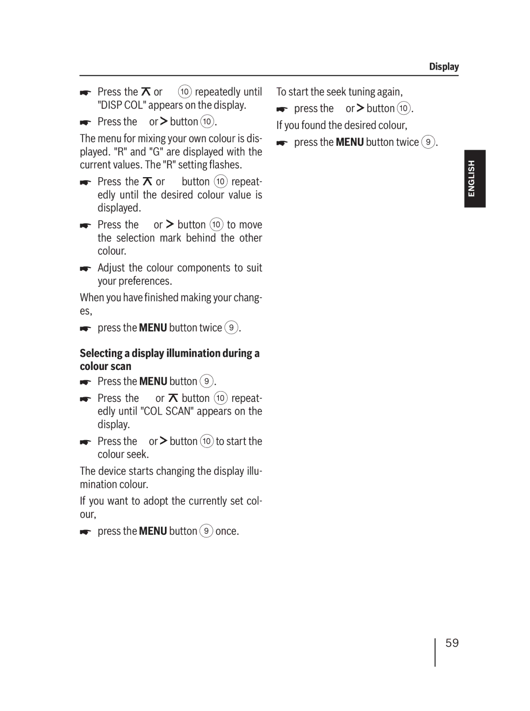 Blaupunkt MP36 operating instructions  Press the or button, Selecting a display illumination during a colour scan 