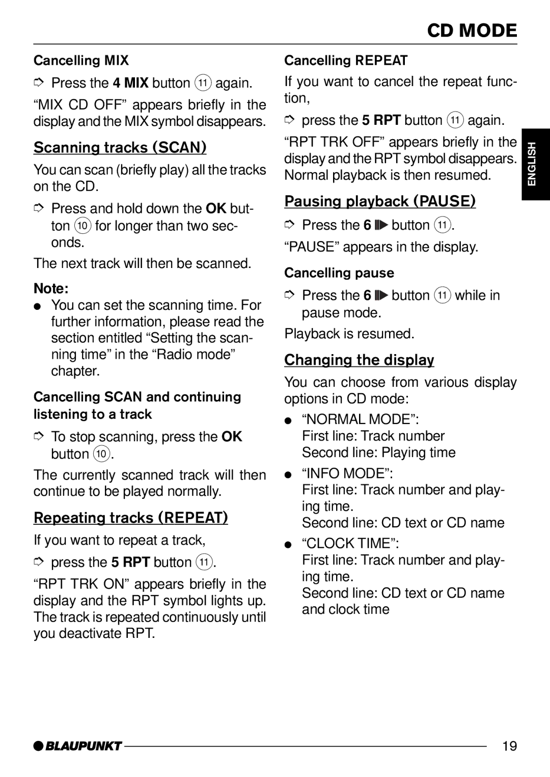 Blaupunkt MP54 Scanning tracks Scan, Repeating tracks Repeat, Pausing playback Pause, Changing the display 