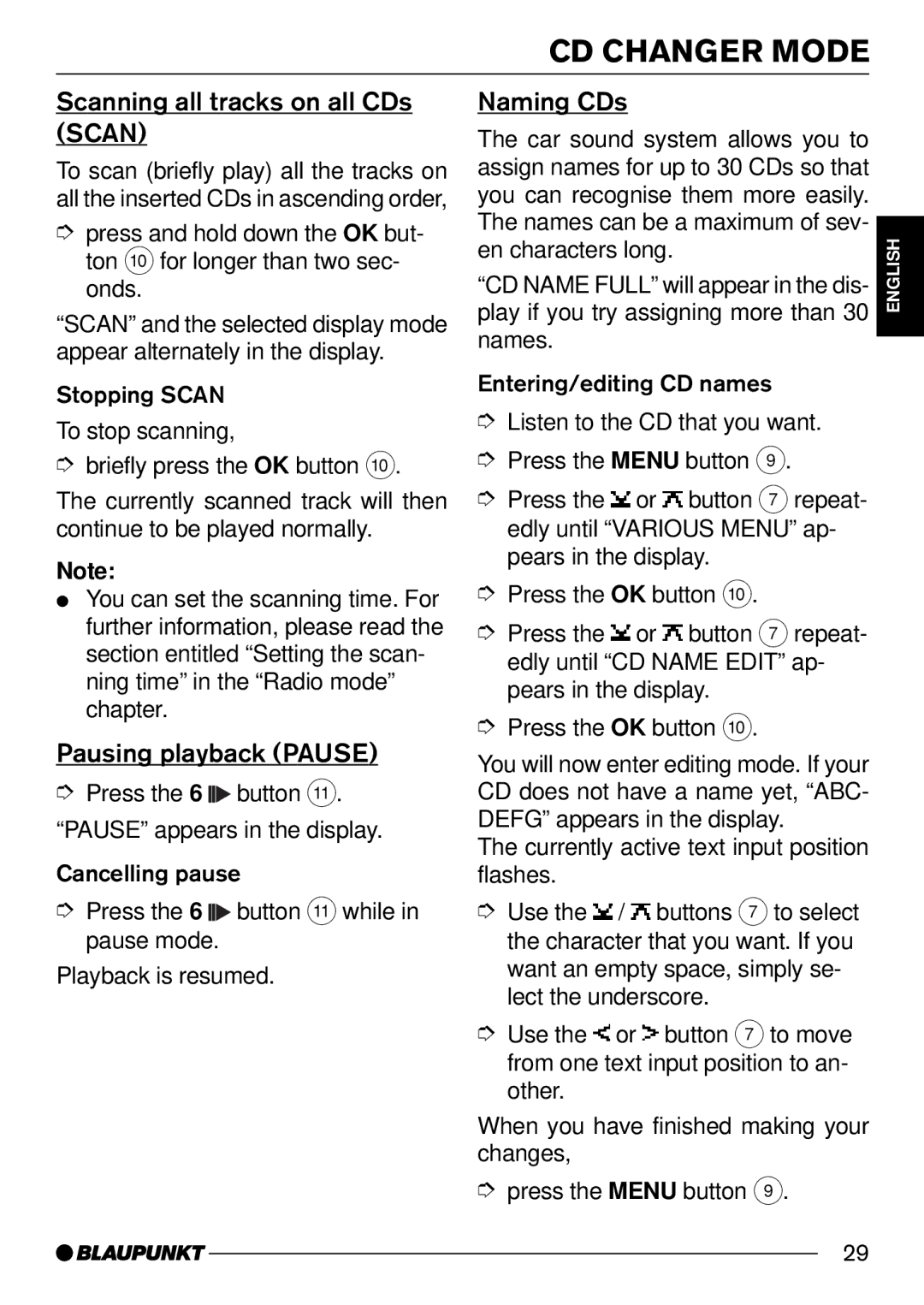 Blaupunkt MP54 operating instructions Scanning all tracks on all CDs Scan, Pausing playback Pause 