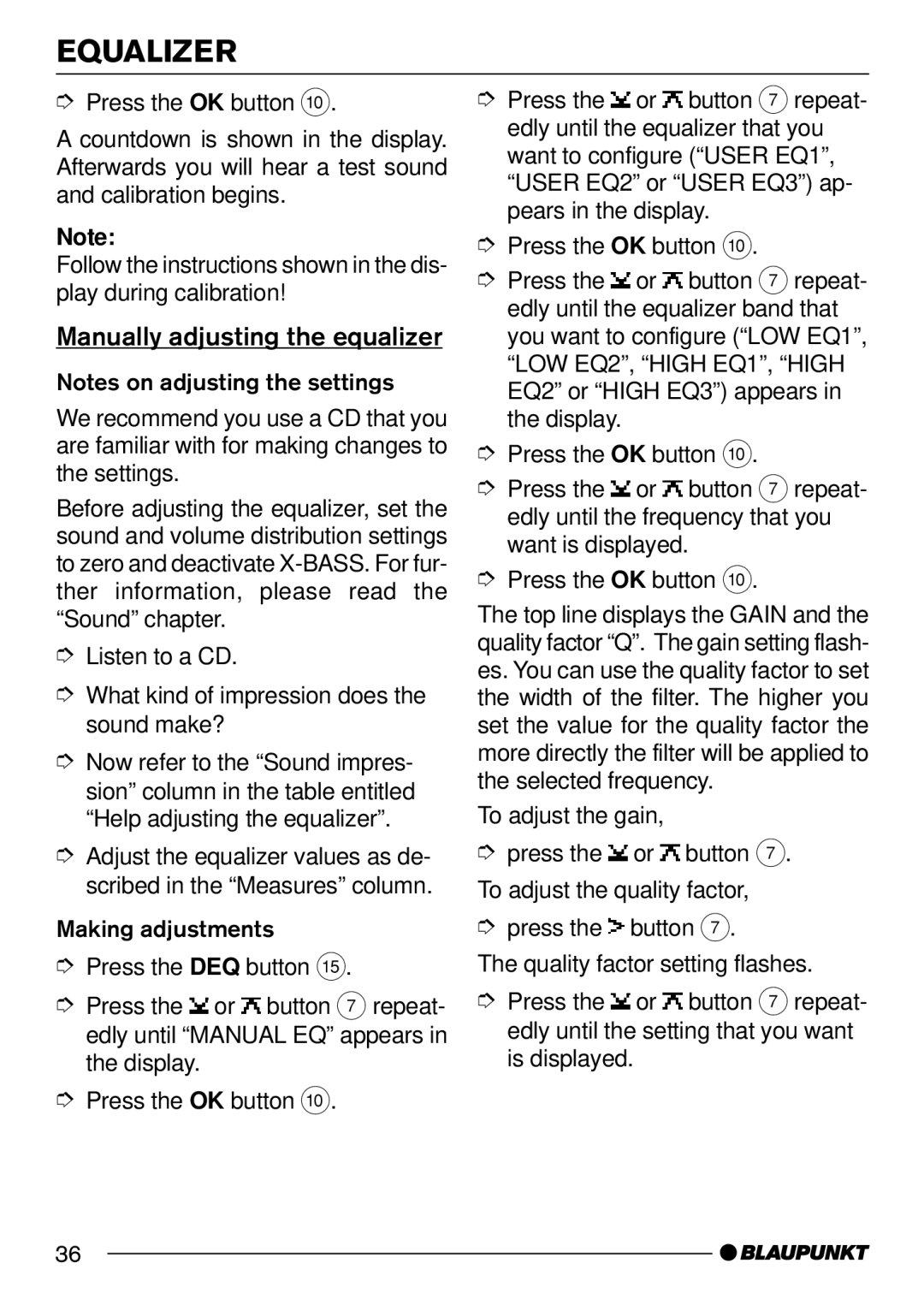 Blaupunkt MP54 operating instructions Manually adjusting the equalizer 