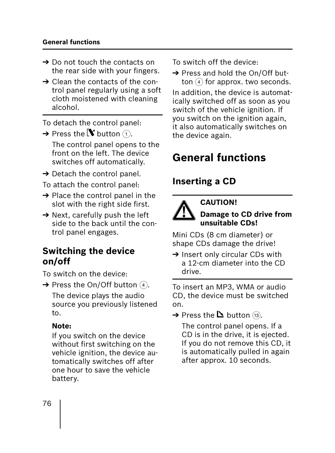 Blaupunkt MP56 General functions, Switching the device on/off, Inserting a CD, Damage to CD drive from unsuitable CDs 