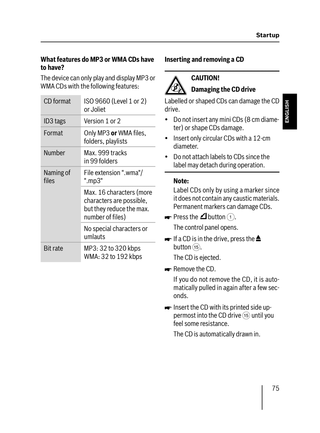 Blaupunkt MP57 What features do MP3 or WMA CDs have to have?, Inserting and removing a CD Damaging the CD drive 