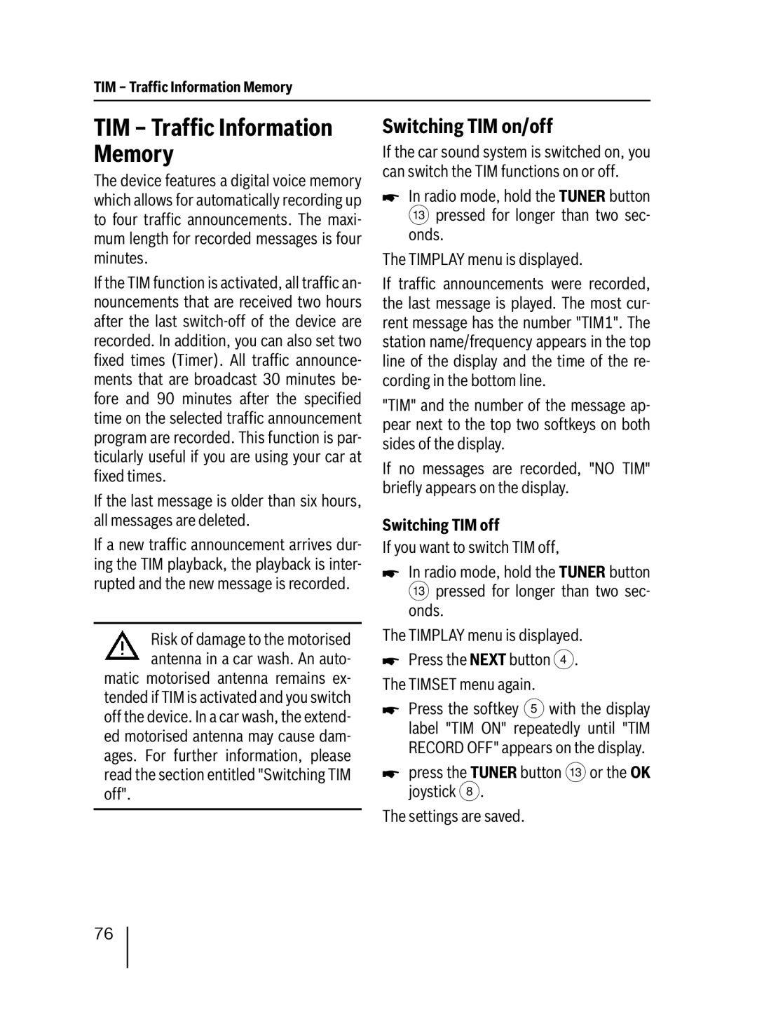 Blaupunkt MP76 operating instructions TIM Trafﬁc Information Memory, Switching TIM on/off, Switching TIM off 