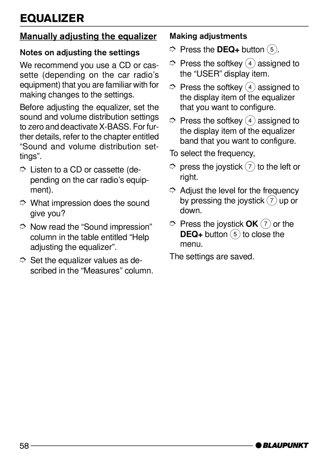 Blaupunkt Arizona DJ73, Nevada DJ72, Madrid C72 operating instructions Manually adjusting the equalizer 