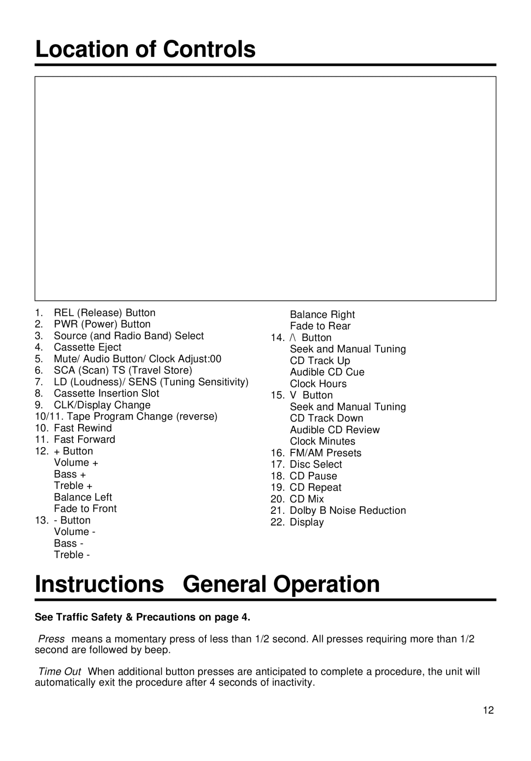 Blaupunkt ORLANDO CM127 manual Location of Controls, Instructions General Operation, See Traffic Safety & Precautions on 