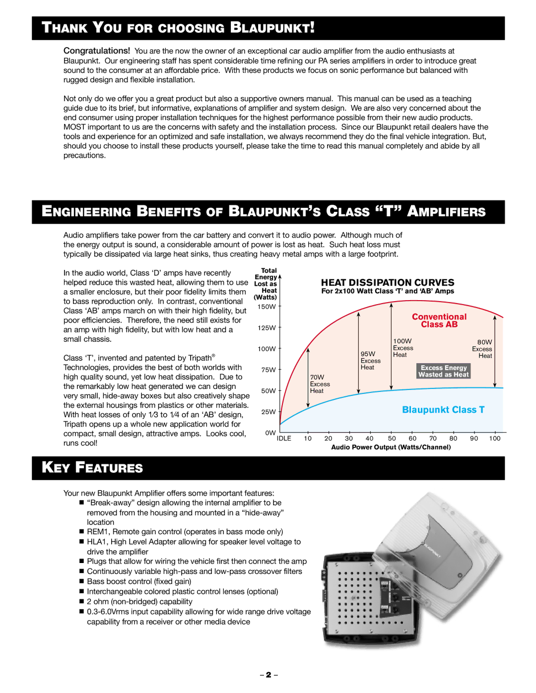 Blaupunkt PA2100 Thank YOU for Choosing Blaupunkt, Engineering Benefits of BLAUPUNKT’S Class T Amplifiers, KEY Features 