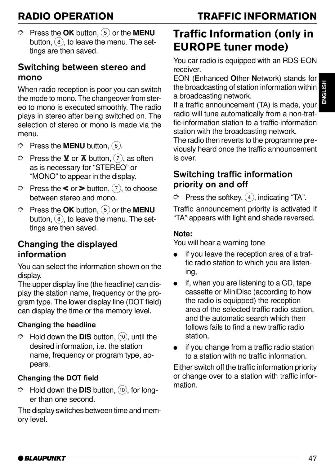 Blaupunkt Pasadena CD71 Traffic Information only, Europe tuner mode, Radio Operationtraffic Information 