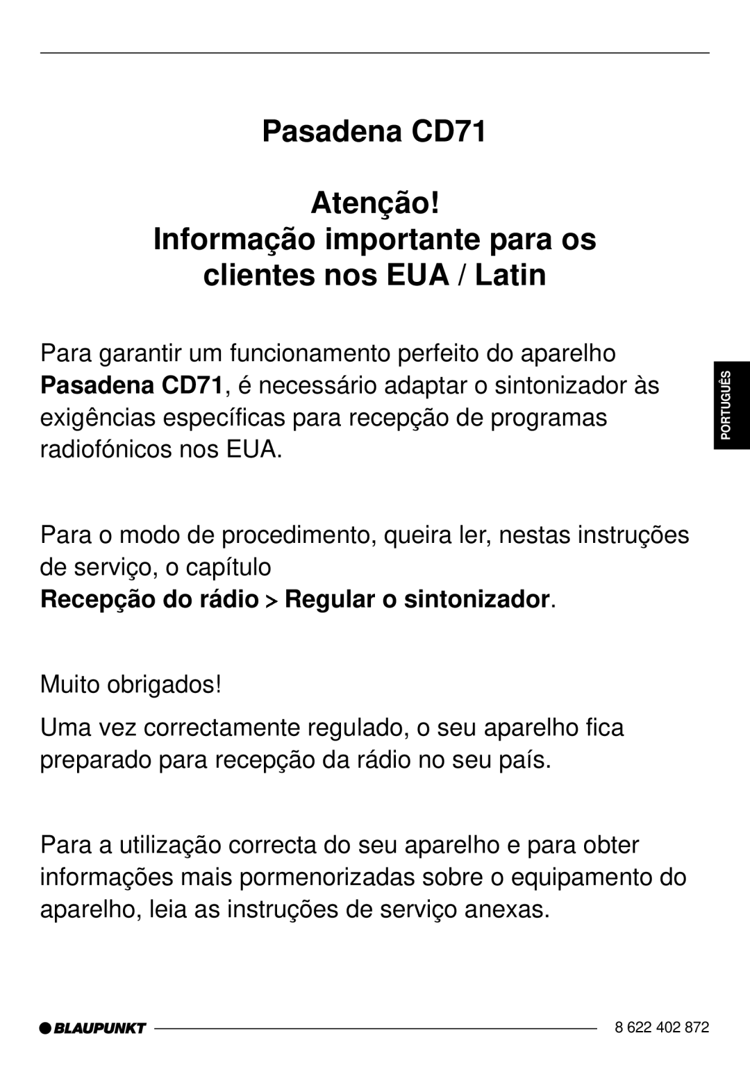 Blaupunkt Pasadena CD71 installation instructions Recepção do rádio Regular o sintonizador 