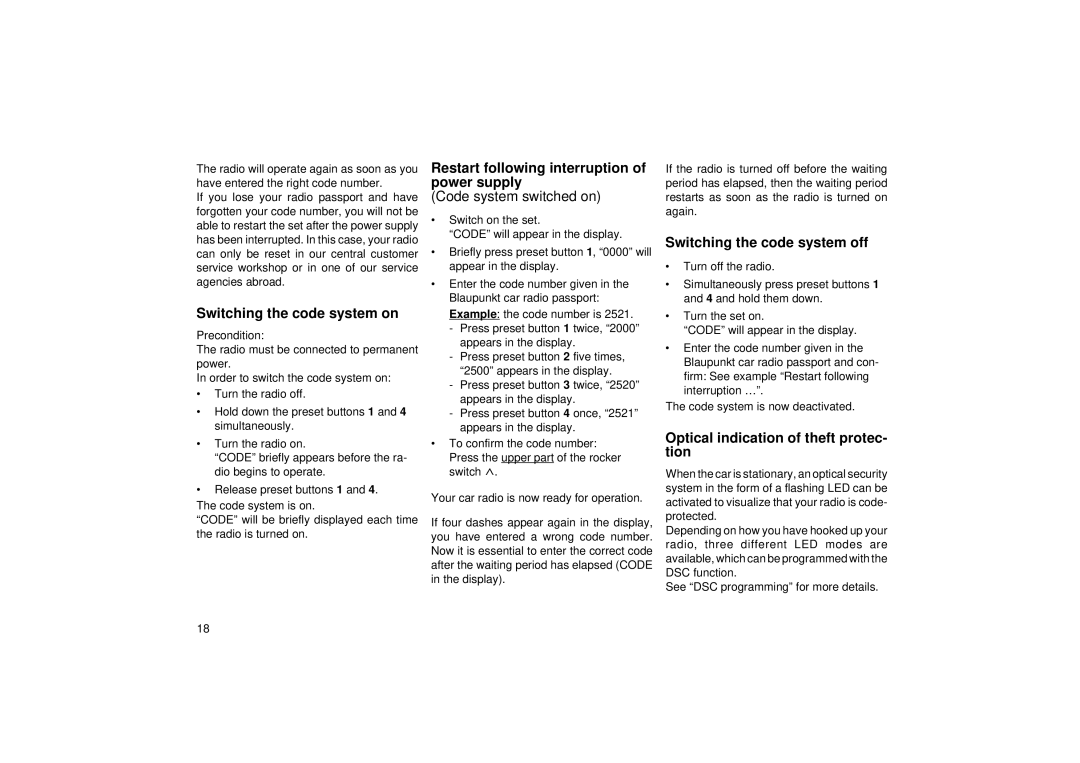 Blaupunkt RCC 24 operating instructions Switching the code system on, Restart following interruption of power supply 