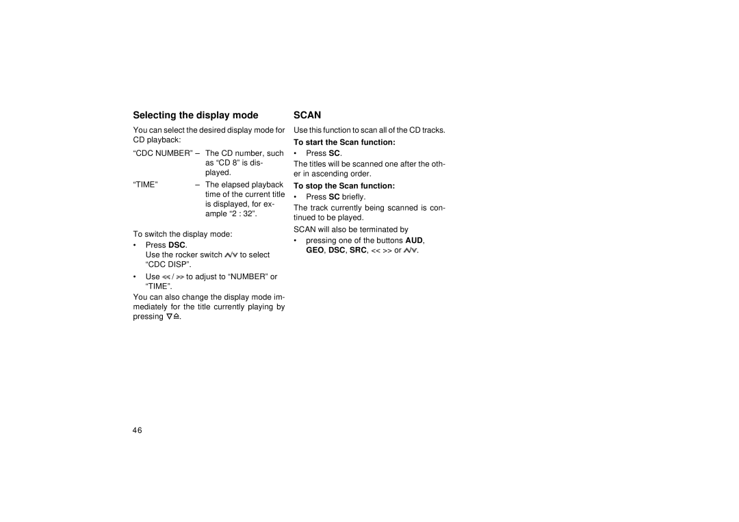 Blaupunkt RCM 127 operating instructions Selecting the display mode, To stop the Scan function 