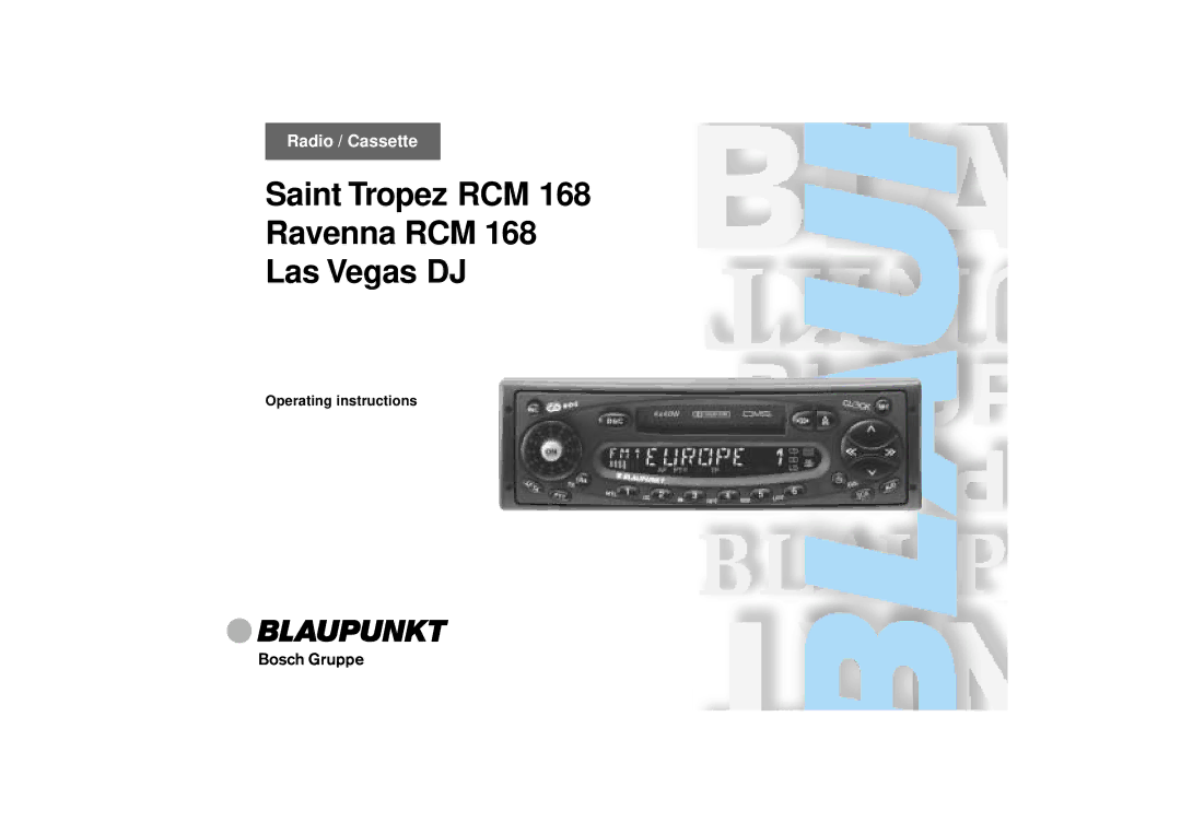 Blaupunkt RCM 168 operating instructions Saint Tropez RCM Ravenna RCM Las Vegas DJ 