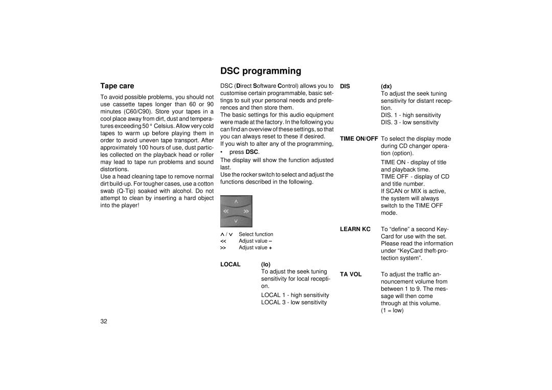 Blaupunkt RCM 85 operating instructions DSC programming, Tape care, Local, DISdx 