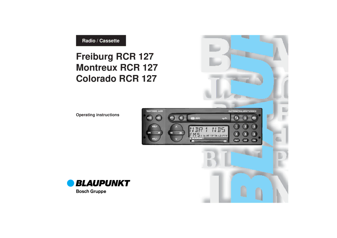 Blaupunkt RCR 127 operating instructions Freiburg RCR Montreux RCR Colorado RCR 