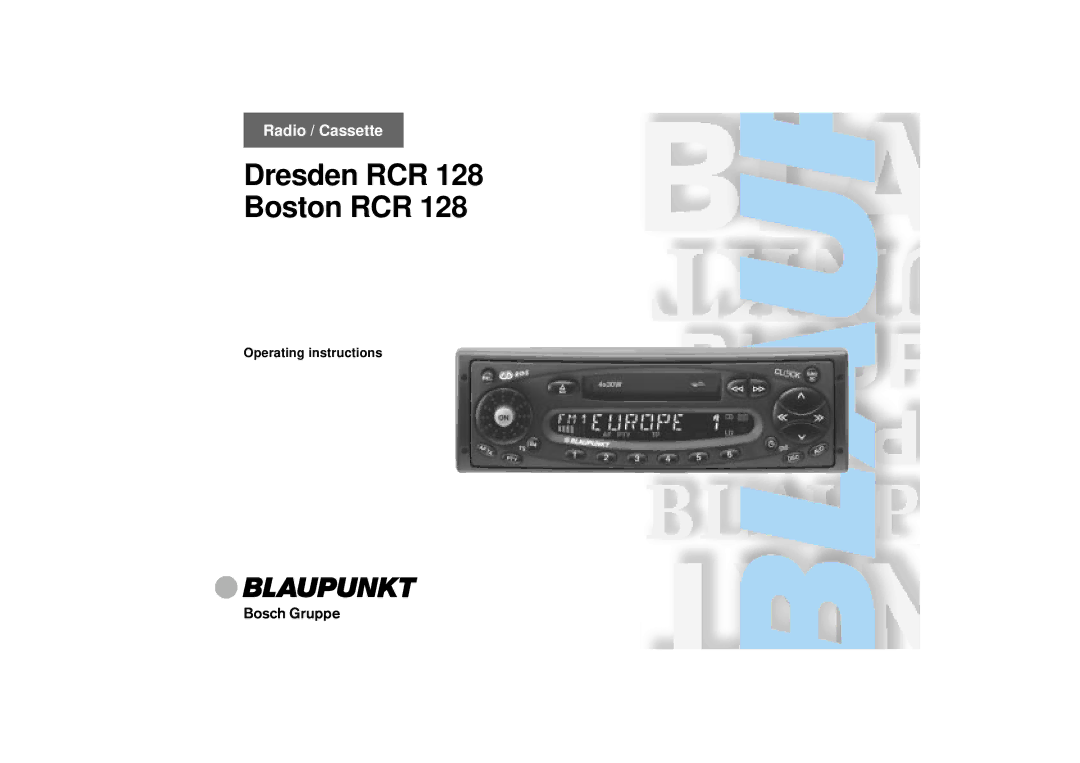 Blaupunkt operating instructions Dresden RCR 128 Boston RCR 