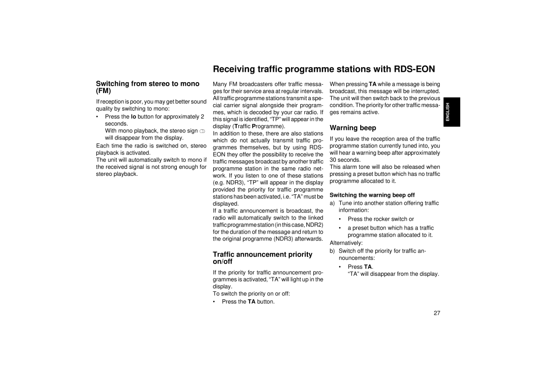 Blaupunkt RCR 45 Receiving traffic programme stations with RDS-EON, Switching from stereo to mono FM, On/off 